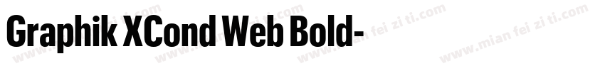 Graphik XCond Web Bold字体转换
